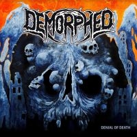 Demorhped - Denial Of Death i gruppen VINYL / Hårdrock hos Bengans Skivbutik AB (4177231)