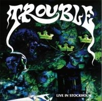 Trouble - Live In Stockholm (Blue) i gruppen VINYL / Hårdrock hos Bengans Skivbutik AB (4177781)