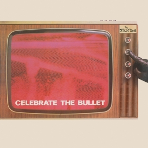 The Selecter - Celebrate The Bullet i gruppen VI TIPSAR / Julklappstips Vinyl hos Bengans Skivbutik AB (4178700)