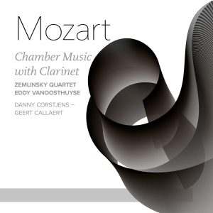 Eddy Vanoosthuyse - Mozart: Chamber Music With Clarinet i gruppen CD / Klassiskt,Övrigt hos Bengans Skivbutik AB (4178707)