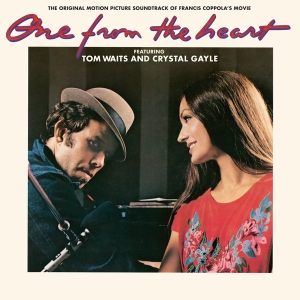 Tom & Crystal Gayle Waits - One From The Heart i gruppen VINYL / Film-Musikal hos Bengans Skivbutik AB (4179402)