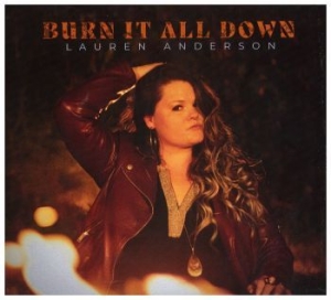 Lauren Anderson - Burn It All Down i gruppen CD / Jazz/Blues hos Bengans Skivbutik AB (4179890)