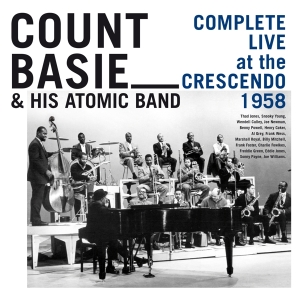 Count & His Atomic Band Basie - Complete Live At The Crescendo 1958 i gruppen CD / Jazz hos Bengans Skivbutik AB (4180107)