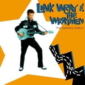 Link & The Wraymen Wray - Definitive Edition i gruppen CD / Rock hos Bengans Skivbutik AB (4180113)