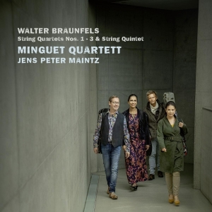 Minguet Quartett & Jens Peter Maintz - Walter Braunfels, String Quartets Nos. 1-3 & Strin i gruppen CD / Klassiskt,Övrigt hos Bengans Skivbutik AB (4180225)