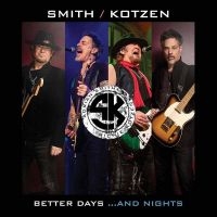 Smith/Kotzen Adrian Smith Richie - Better Days?And Nights i gruppen VI TIPSAR / Julklappstips CD hos Bengans Skivbutik AB (4180837)