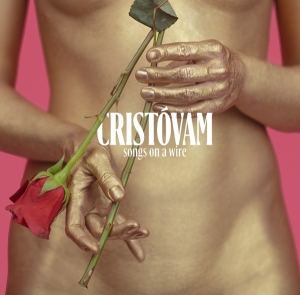 Cristovam - Songs On A Wire i gruppen CD / Pop-Rock hos Bengans Skivbutik AB (4181027)