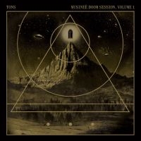 Tons - Musinee Doom Session Vol 1 (Vinyl L i gruppen VI TIPSAR / Julklappstips Vinyl hos Bengans Skivbutik AB (4181182)