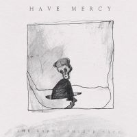 Have Mercy - Earth Pushed Back i gruppen VINYL / Pop-Rock hos Bengans Skivbutik AB (4182041)