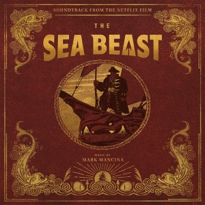 Original Motion Picture Soundt - Sea Beast i gruppen VI TIPSAR / Julklappstips Vinyl hos Bengans Skivbutik AB (4182176)