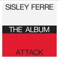 Sister Ferre / Attack - Album i gruppen CD / Dance-Techno hos Bengans Skivbutik AB (4182333)