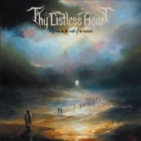 Thy Listless Heart - Pilgrims On The Path Of No Return i gruppen CD / Hårdrock hos Bengans Skivbutik AB (4182370)