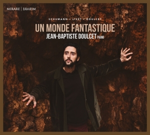 Jean-Baptiste Doulcet - Un Monde Fantastique i gruppen CD / Klassiskt,Övrigt hos Bengans Skivbutik AB (4183013)