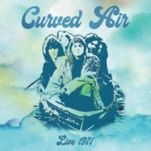 Curved Air - Live 1971 i gruppen CD / Rock hos Bengans Skivbutik AB (4183187)