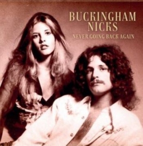 Buckingham & Nicks - Never Going Back Again i gruppen CD / Rock hos Bengans Skivbutik AB (4183276)
