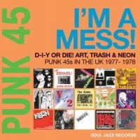 Soul Jazz Records Presents - Punk 45: Iâ??M A Mess! D-I-Y Or Die i gruppen VINYL / Pop-Rock hos Bengans Skivbutik AB (4183898)