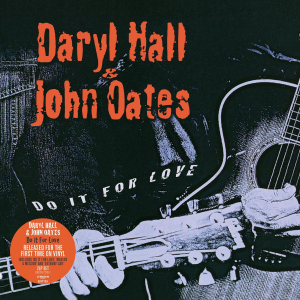 Daryl Hall & John Oates - Do It For Love i gruppen VINYL / Pop-Rock hos Bengans Skivbutik AB (4184314)
