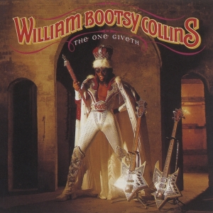 William -Bootsy- Collins - One Giveth, The Count Taketh Away i gruppen VI TIPSAR / Julklappstips CD hos Bengans Skivbutik AB (4185806)