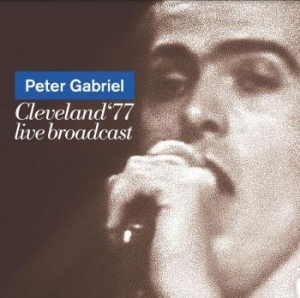 Gabriel Peter - Cleveland '77 i gruppen Minishops / Peter Gabriel hos Bengans Skivbutik AB (4185980)