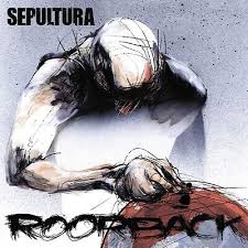 Sepultura - Roorback i gruppen VINYL / Pop-Rock hos Bengans Skivbutik AB (4186053)