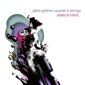Grethen Gilles & Strings - State Of Mind i gruppen CD / Jazz hos Bengans Skivbutik AB (4186219)