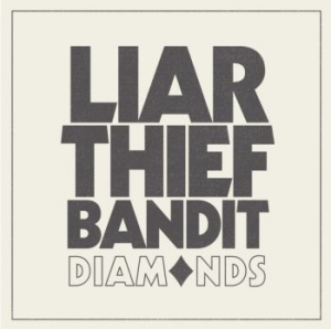 Liar Thief Bandit - Diamonds (Green) i gruppen ÖVRIGT / CDV06 hos Bengans Skivbutik AB (4186376)