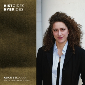 Alice Belugou - Histoires Hybrides i gruppen CD / Klassiskt,Övrigt hos Bengans Skivbutik AB (4186524)