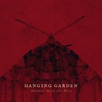 Hanging Garden - Neither Moth Nor Rust (12 Inch) i gruppen VINYL / Hårdrock hos Bengans Skivbutik AB (4187646)