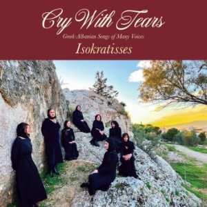 Isokratisses - Cry With Tears (Coloured) i gruppen VINYL / Worldmusic/ Folkmusik hos Bengans Skivbutik AB (4187682)