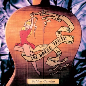 Golden Earring - Naked Truth i gruppen VINYL / Pop-Rock hos Bengans Skivbutik AB (4188402)