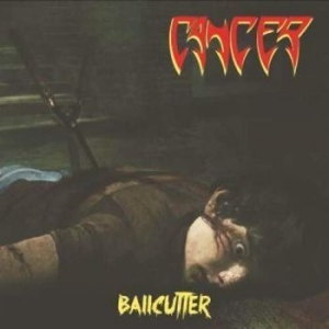 Cancer - Ballcutter (5 Track) i gruppen VINYL / Hårdrock hos Bengans Skivbutik AB (4188521)