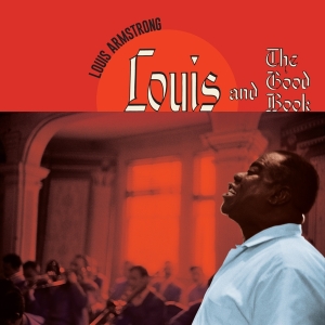 Louis & His All Sta Armstrong - Louis And The Good Book i gruppen VI TIPSAR / Julklappstips Vinyl hos Bengans Skivbutik AB (4189899)