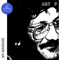 Art P - No Message i gruppen VINYL / Dance-Techno hos Bengans Skivbutik AB (4190195)