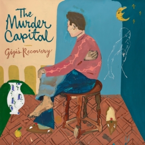 The Murder Capital - Gigi's Recovery i gruppen ÖVRIGT / Övrigt / aub hos Bengans Skivbutik AB (4190578)