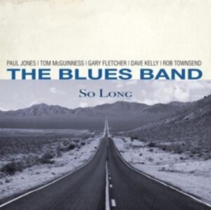 Blues Band The - So Long i gruppen CD / Jazz/Blues hos Bengans Skivbutik AB (4190901)