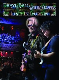 Daryl Hall & John Oates - Live In Dublin i gruppen ÖVRIGT / Musik-DVD hos Bengans Skivbutik AB (4191482)