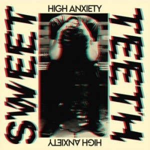 Sweet Teeth - High Anxiety (Pink) i gruppen VINYL / Rock hos Bengans Skivbutik AB (4192559)