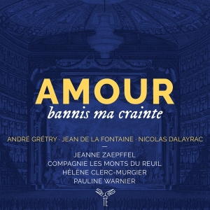 Jeanne Zaepffel - Amour Bannis Ma Crainte i gruppen CD / Klassiskt,Övrigt hos Bengans Skivbutik AB (4192733)