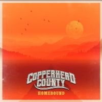 Copperhead County - Homebound i gruppen CD / Pop-Rock hos Bengans Skivbutik AB (4193918)