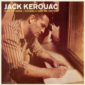 Kerouac Jack Featuring Al Cohn & Z - Blues And Haikus (100Th Birthday) ( i gruppen VINYL / Pop hos Bengans Skivbutik AB (4196397)