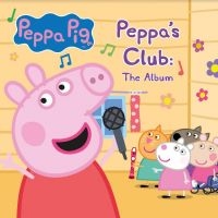 Peppa Pig - Peppa's Club: The Album i gruppen CD / Pop-Rock hos Bengans Skivbutik AB (4196441)