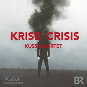 Kuss Quartet - Krise / Crisis i gruppen VI TIPSAR / Julklappstips CD hos Bengans Skivbutik AB (4199149)