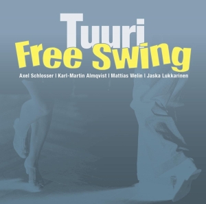 Free Swing - Tuuri i gruppen VI TIPSAR / Julklappstips CD hos Bengans Skivbutik AB (4199187)