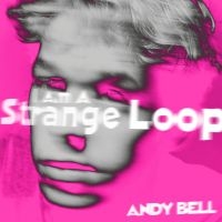 Bell Andy - I Am A Strange Loop i gruppen VINYL / Pop-Rock hos Bengans Skivbutik AB (4200347)