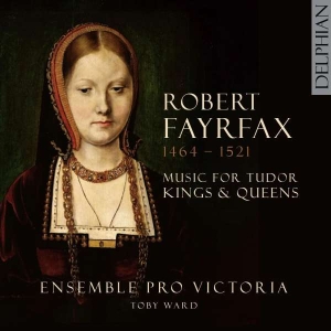 Fayrfax Robert - Music For Tudor Kings & Queens i gruppen VI TIPSAR / Julklappstips CD hos Bengans Skivbutik AB (4204185)