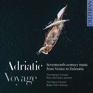 The Marian Consort The Illyrian Co - Adriatic Voyage: Seventeenth-Centur i gruppen VI TIPSAR / Julklappstips CD hos Bengans Skivbutik AB (4204187)