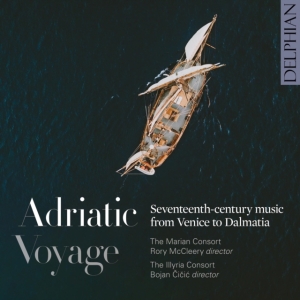 The Marian Consort The Illyrian Co - Adriatic Voyage: Seventeenth-Centur i gruppen Externt_Lager / Naxoslager hos Bengans Skivbutik AB (4204187)