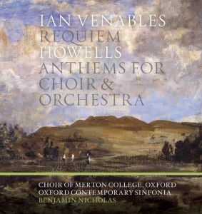 Venables Ian Howells Herbert - Requiem & Anthems For Choir & Orche i gruppen VI TIPSAR / Julklappstips CD hos Bengans Skivbutik AB (4204190)