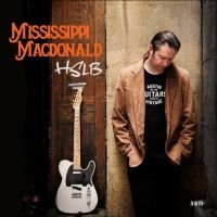 Macdonald Mississippi - Heavy State Loving Blues i gruppen CD / Blues,Jazz hos Bengans Skivbutik AB (4204911)