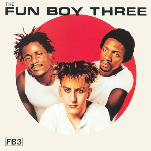 Fun Boy Three - Fun Boy Three i gruppen VI TIPSAR / Julklappstips Vinyl hos Bengans Skivbutik AB (4205162)